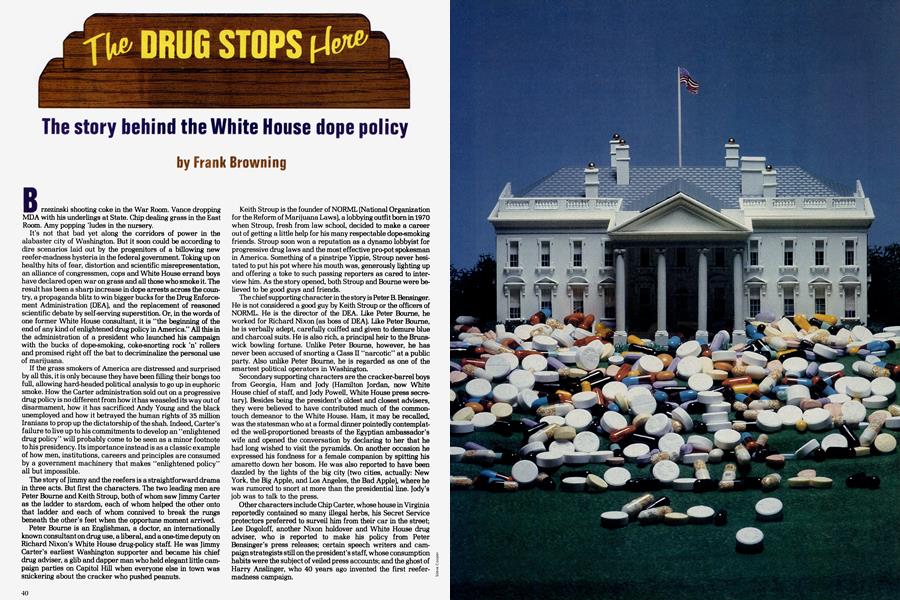 The story behind the White House dope policy