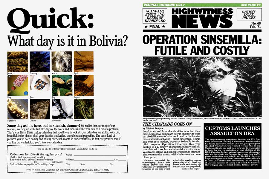OPERATION SINSEMILLA: FUTILE AND COSTLY