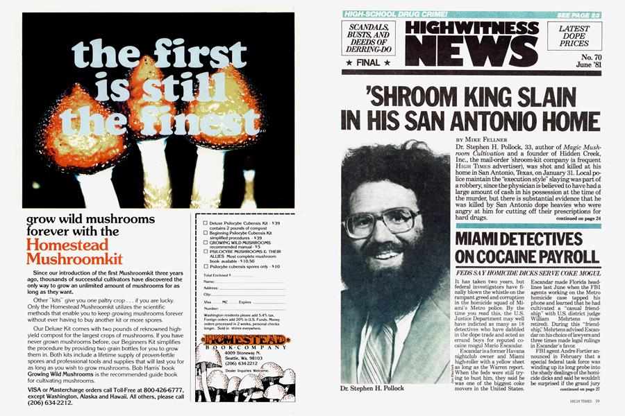 ’SHROOM KING SLAIN IN HIS SAN ANTONIO HOME