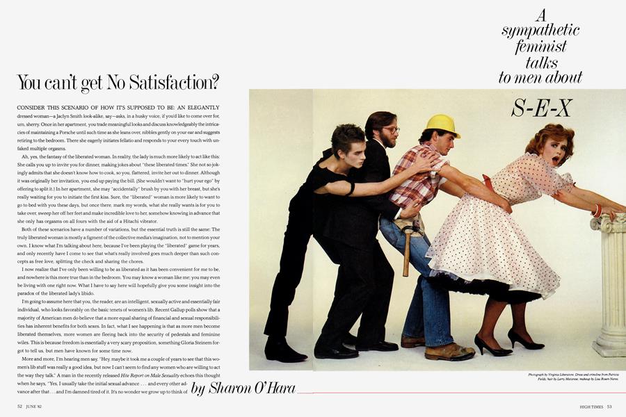 You can't get No Satification?