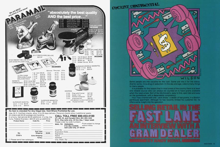 SELLING RETAIL IN THE FAST LANE AN INTERVIEW WITH A GRAM DEALER