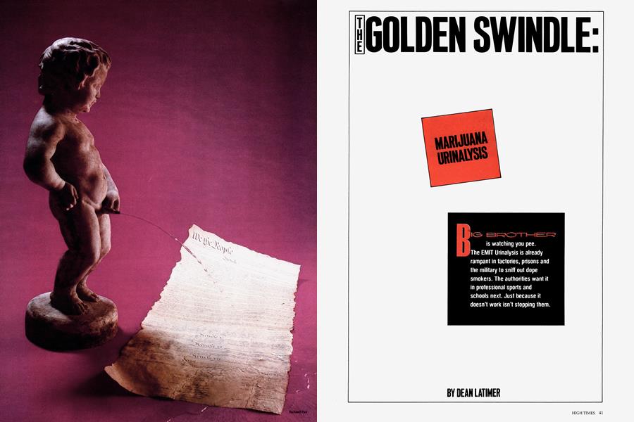THE GOLDEN SWINDLE:MARIJUANA URINALYSIS