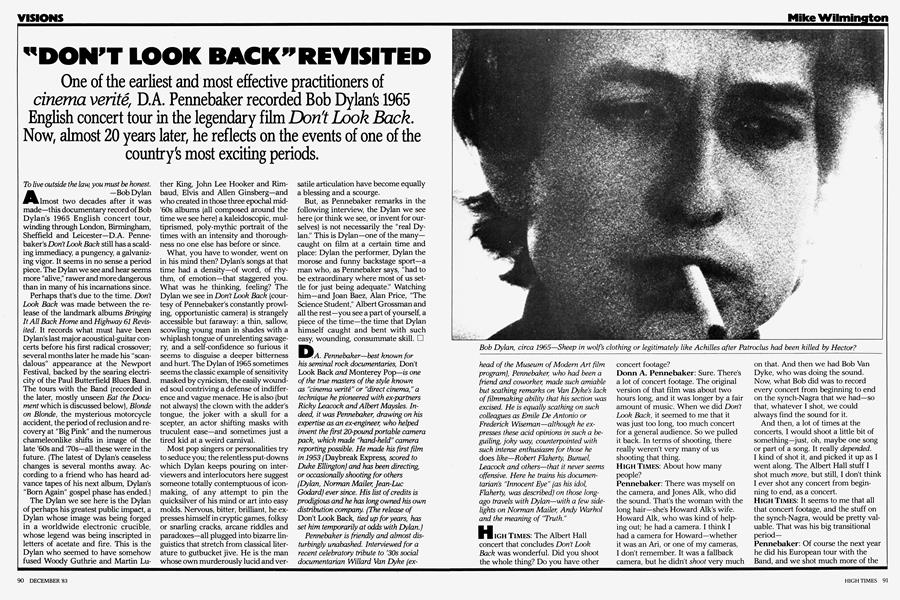 "DON’T LOOK BACK” REVISITED