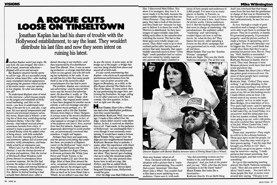 A ROGUE CUTS LOOSE ON TINSELTOWN