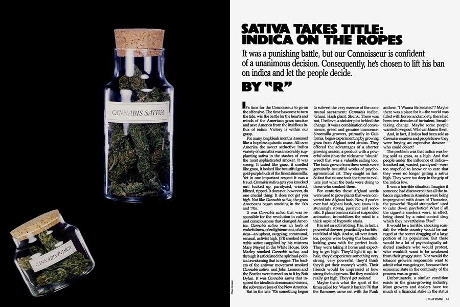 SATIVA TAKES TITLE: INDICA ON THE ROPES