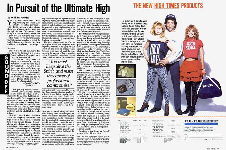 In Pursuit of the Ultimate High