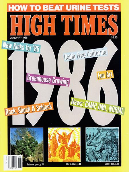 Issue: - January 1986 | High Times