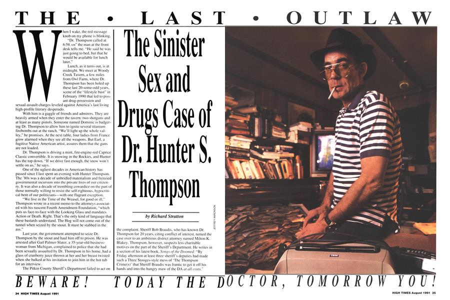 The Sinister Sex and Drugs Case of Dr.Hunter S. Thompson