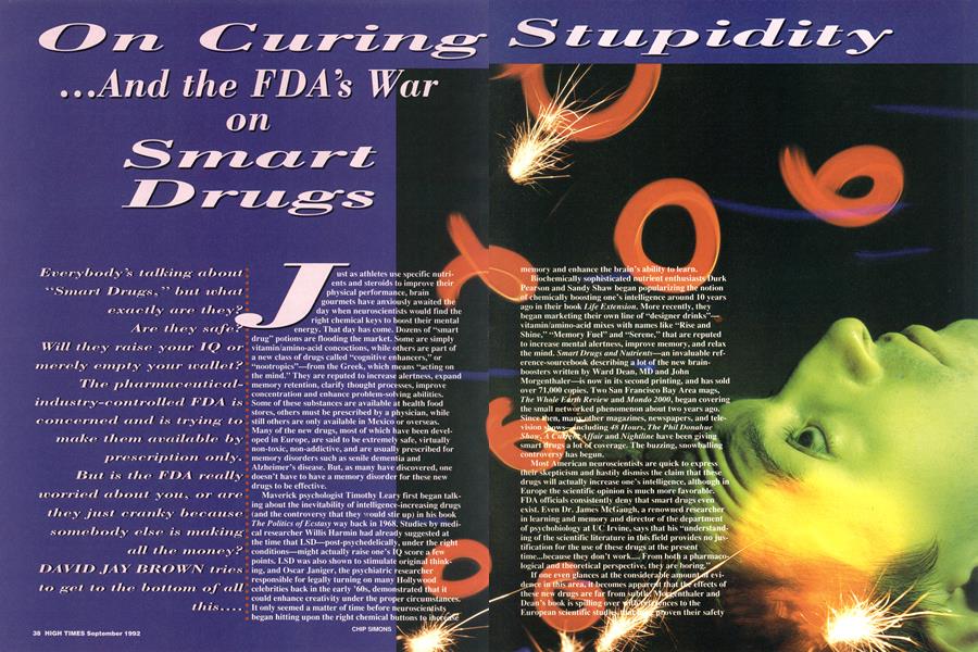 On Curing Stupidity ...And the FDA’s War on Smart Drugs