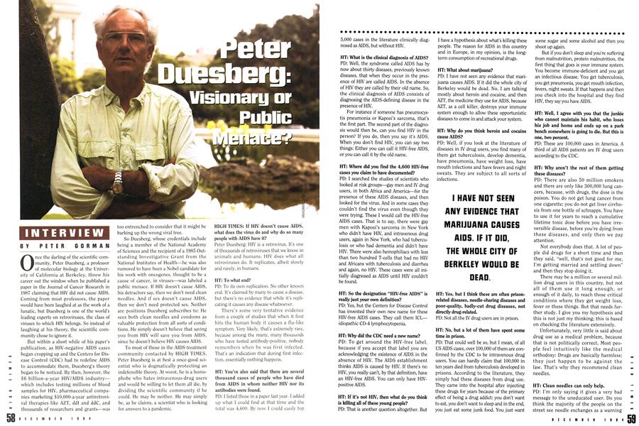 Peter Duesberg: Visionary or Public Menace?