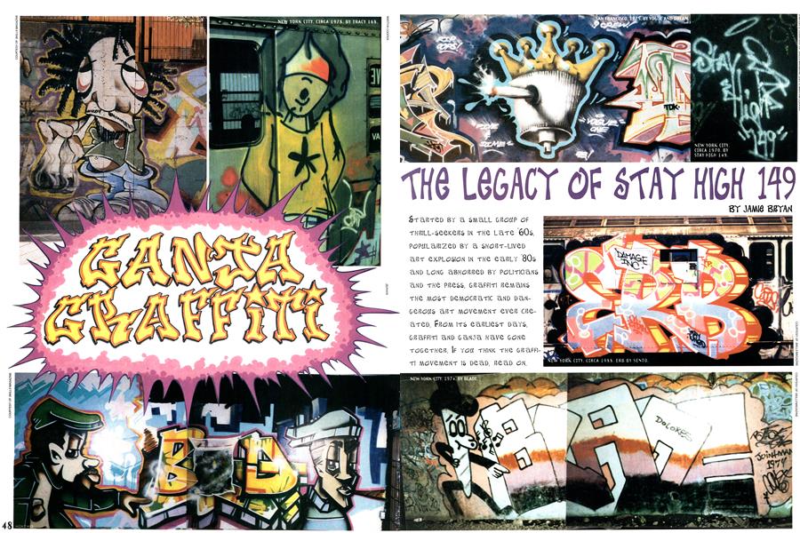 GANJA GRAFFITI: THE LEGACY OF STAY HIGH 149