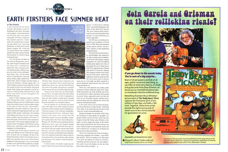 EARTH FIRST!ERS FACE SUMMER HEAT