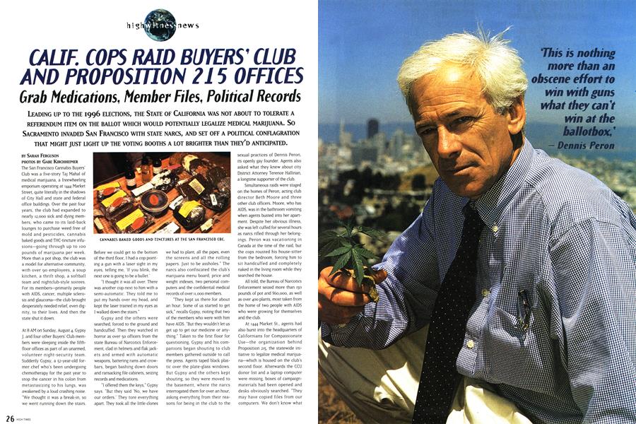 CALIF. COPS RAID BUYERS' CLUB AND PROPOSITION 215 OFFICES