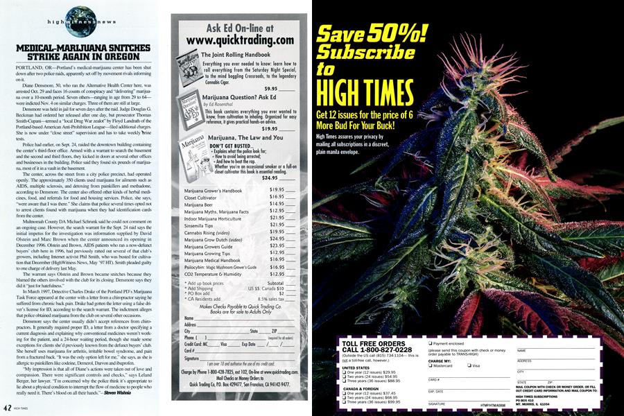 MEDICAL-MARIJUANA SNITCHES STRIKE AGAIN IN OREGON