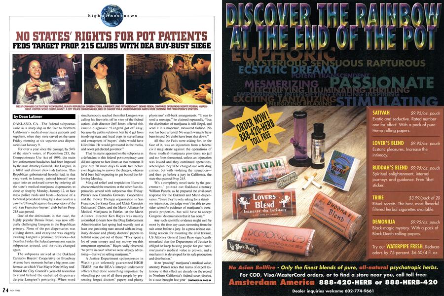 NO STATES' RIGHTS FOR POT PATIENTS FEDS TARGET PROP. 215 CLUBS WITH DEA BUY-BUST SIEGE