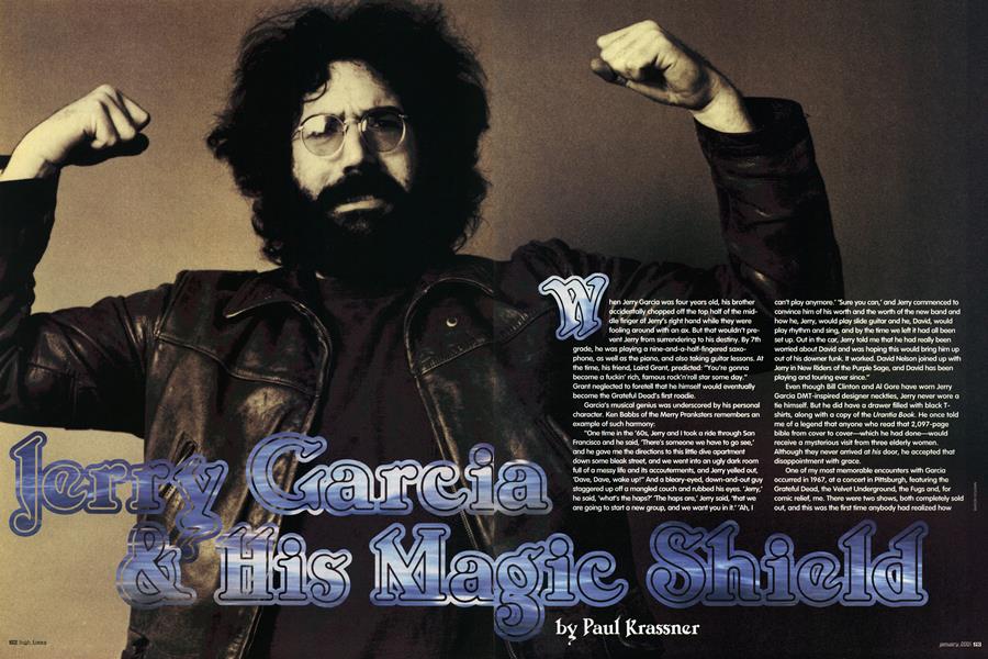 Jerry Garcia & His Magic Shield