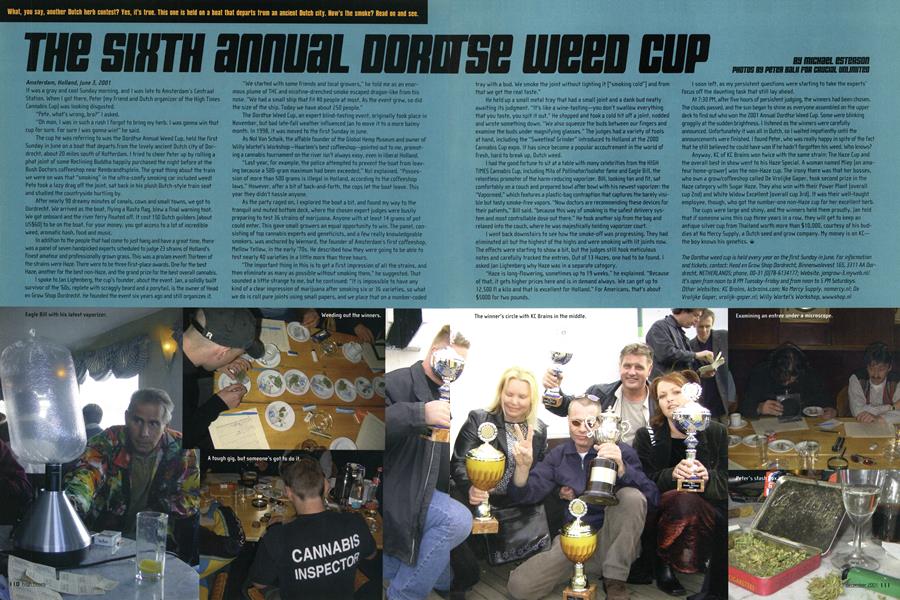 THE SIXTH ANNUAL DORDTSE WEED CUP