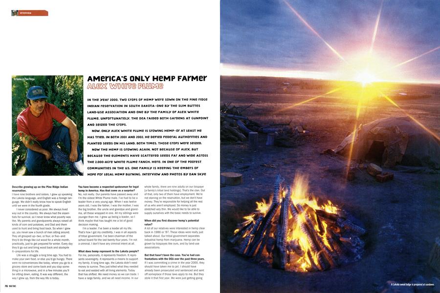 AMERICA'S ONLY HEMP FARMER ALEX WHITE PLUME