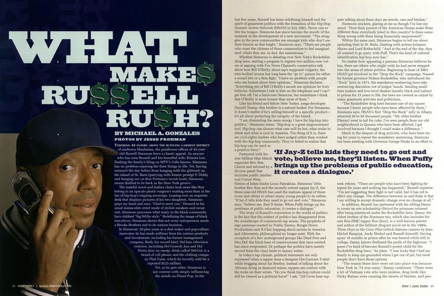WHAT MAKE$ RU$$ELL RU$H?