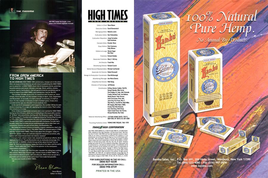 FROM GROW AMERICA TO HIGH TIMES