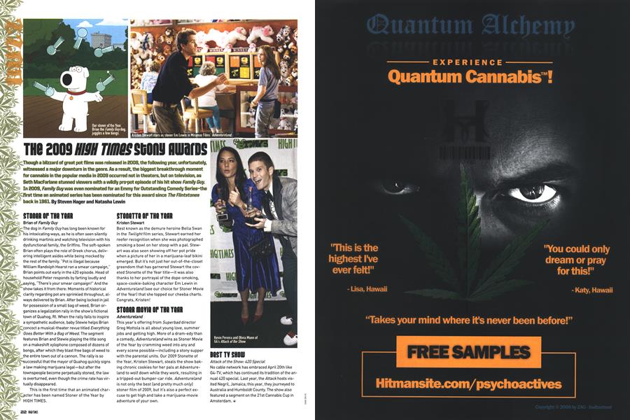 THE 2009 HIGH TIMES STONY AWARDS