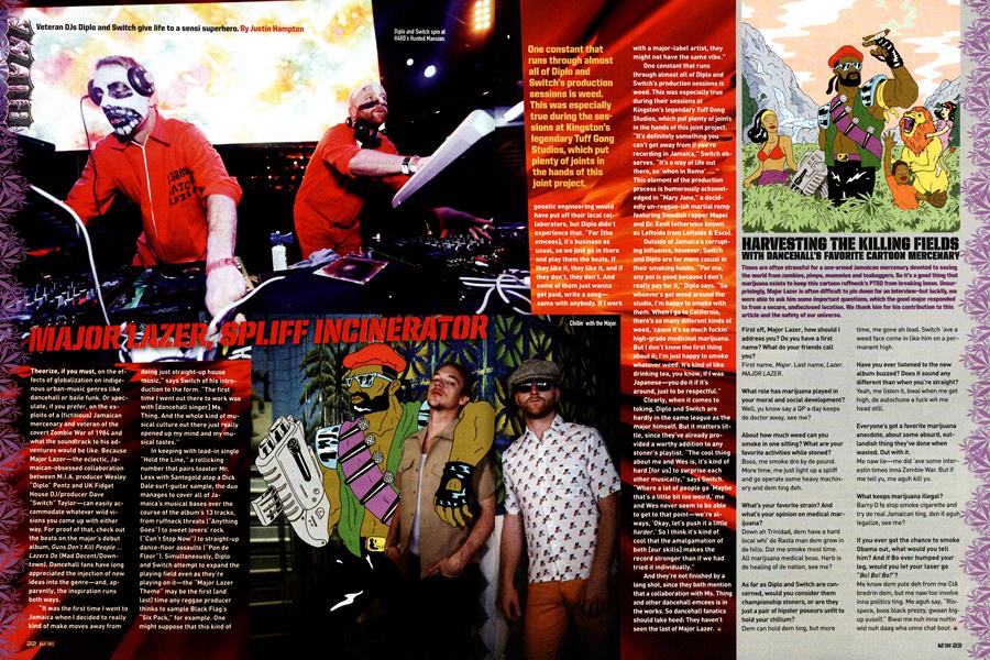MAJOR LAZER, SPLIFF INCINERATOR