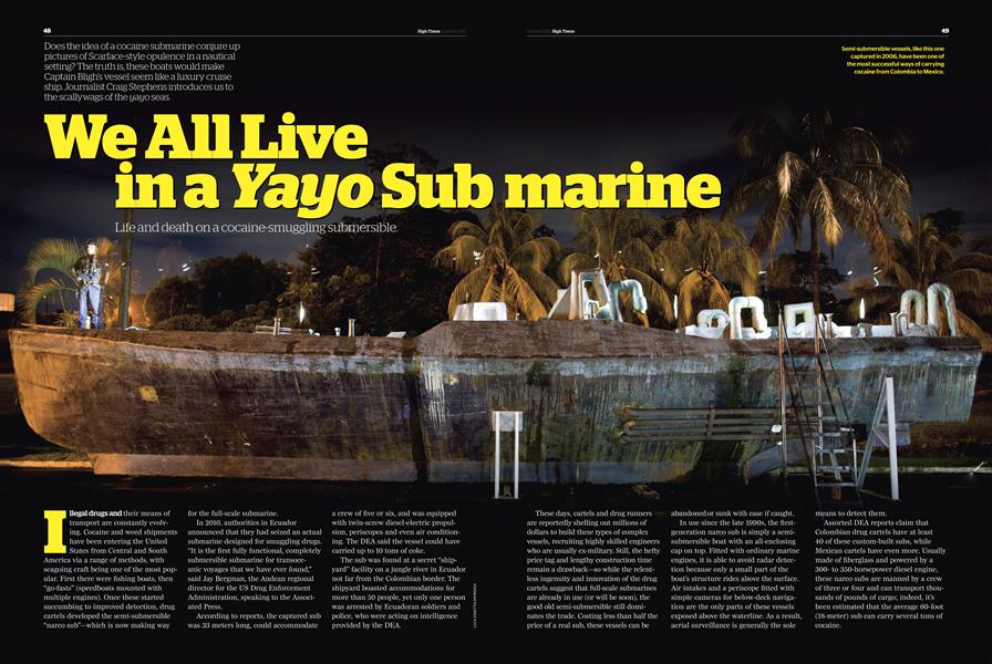 We All Live in a Yayo Submarine