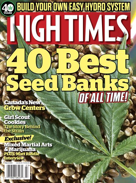 Issue: - March 2014 | High Times