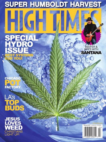 Issue: - February 2017 | High Times