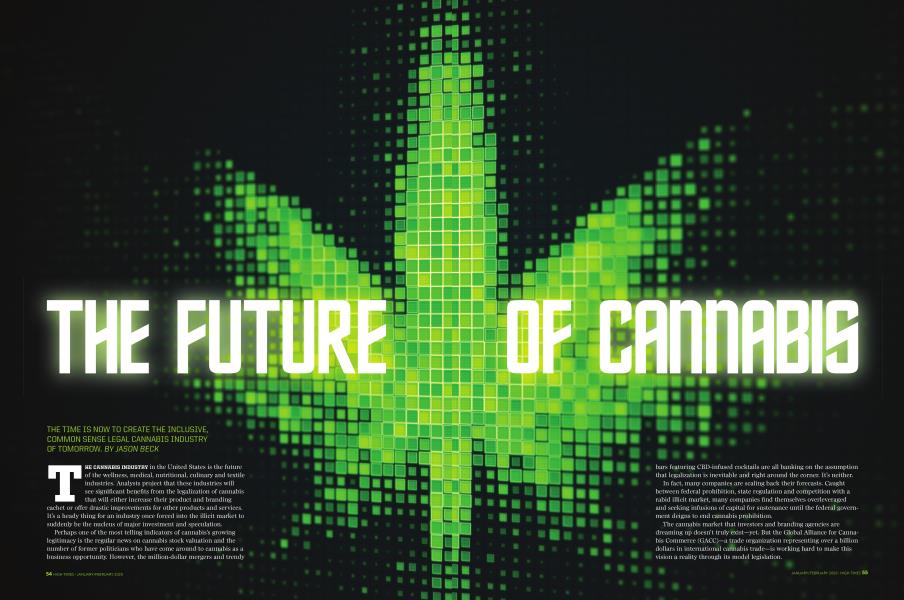 THE FUTURE OF CANNABIS