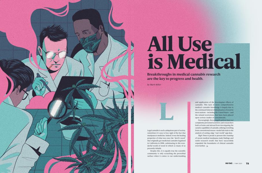 All Use is Medical