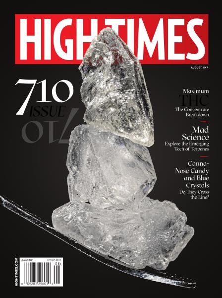 Issue: - AUGUST 2021 | High Times
