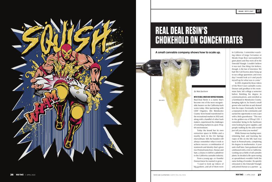 REAL DEAL RESIN’S CHOKEHOLD ON CONCENTRATES