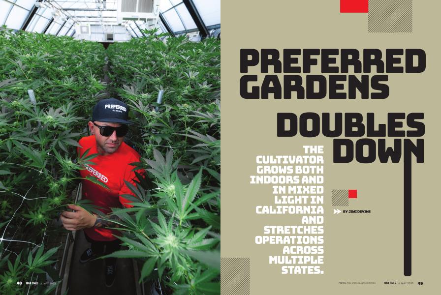 PREFERRED GARDENS DOUBLES DOWN