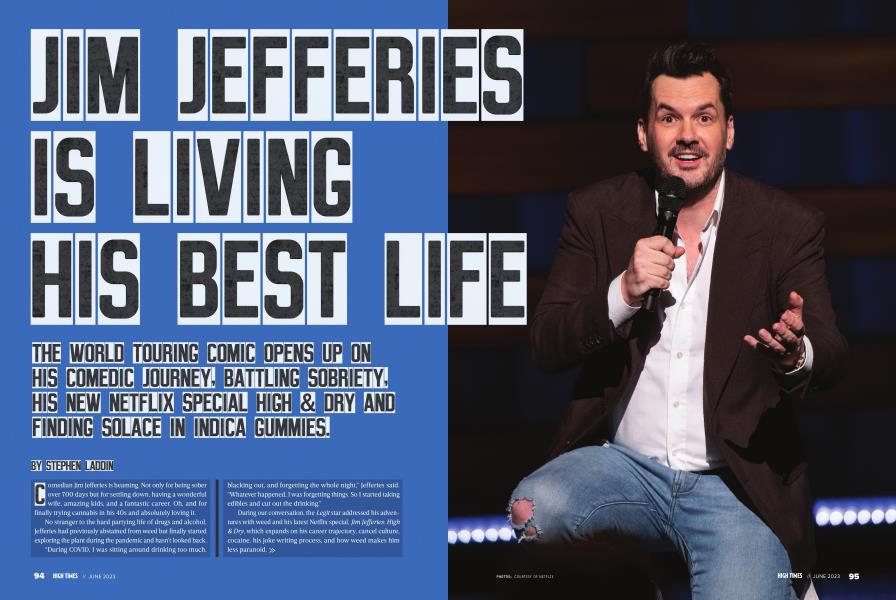 JIM JEFFERIES IS LIVING HIS BEST LIFE