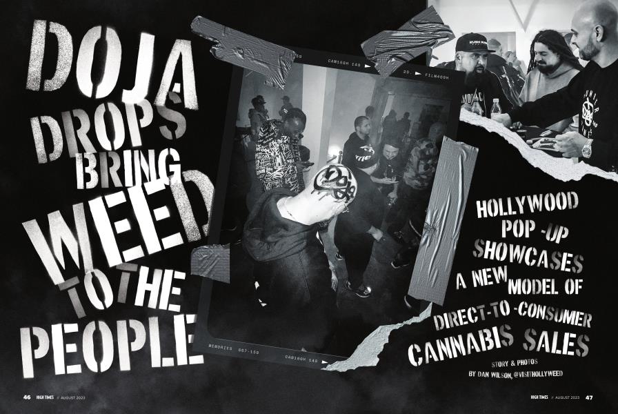 DOJA DROPS BRING WEED TO THE PEOPLE