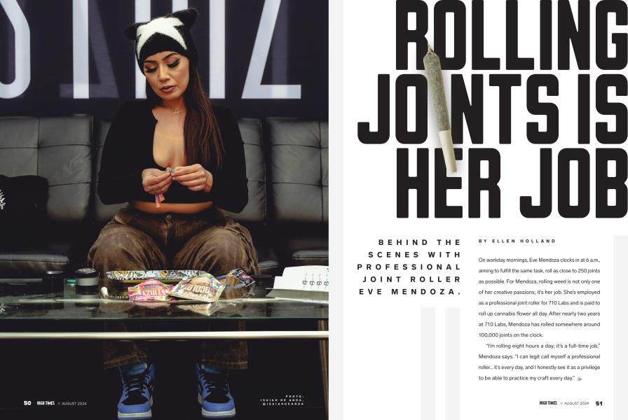 ROLLING JOINTS IS HER JOB